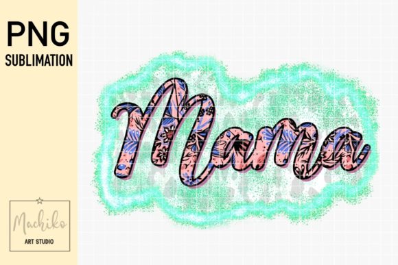 Unlocking Creative Possibilities with Mama Floral Glitter Sublimation PNG Designs